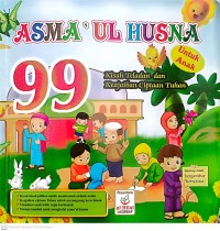 Asma'ul Husna 99 Kisah Teladan dan Keajaiban Ciptaan Tuhan