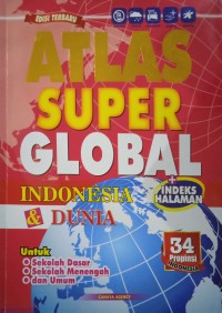 Atlas Super Global Indonesia & Dunia