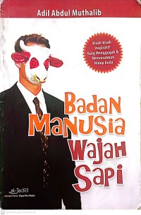 Badan Manusia Wajah Sapi