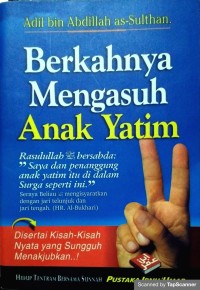 Berkahnya Mengasuh Anak Yatim