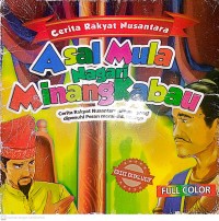 Cerita Rakyat Nusantara Asal Mula Nagari Minangkabau