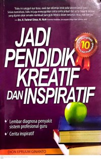 Jadi Pendidik Kreatif dan Inspiratif