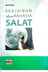 Keajaiban dan Rahasia  Shalat