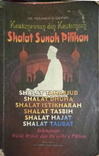 Keistimewaan dan Keutamaan Shalat Sunah Pilihan