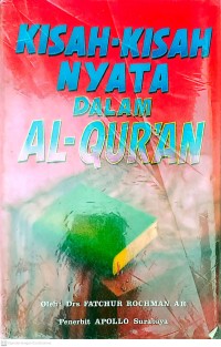 Kisah-Kisah Nyata dalam Al-Qur'an