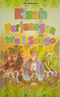 Kisah Perjuangan Wali Songo