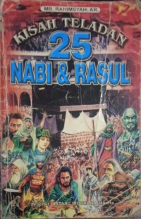 Kisah Teladan 25 Nabi & Rasul