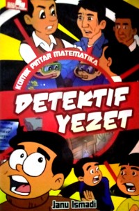 Komik Pintar Matematika Detektif Yezet