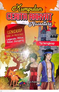 kumpulan Cerita Rakyat Nusantara