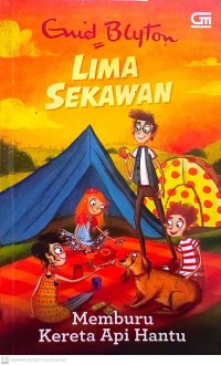 Lima Sekawan Memburu  Kereta Api Hantu