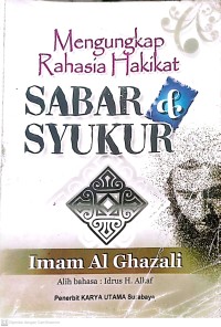 Mengungkap Rahasia Hakikat Sabar dan Syukur