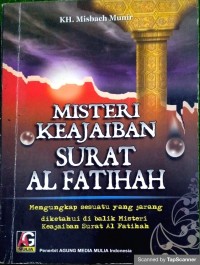 Misteri Keajaiban Surat Al Fatihah