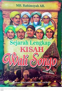 Sejarah Lengkap Kisah Wali Songo