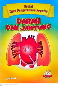 Serial Ilmu Pengetahuan Populer Darah dan Jantung