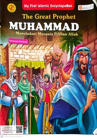 The Great Prophet Muhammad  Meneladani Manusia Pilihan Allah