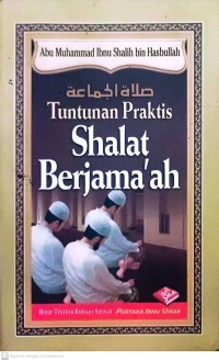 Tuntunan Praktis Shalat Berjamaah